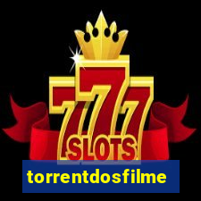 torrentdosfilmes.tv