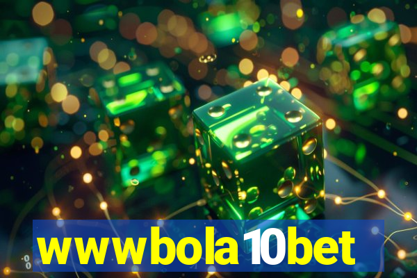 wwwbola10bet